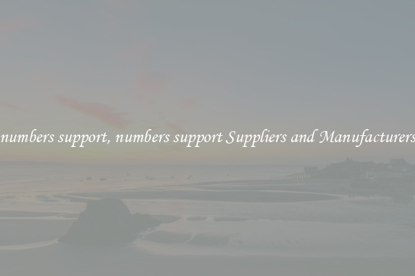 numbers support, numbers support Suppliers and Manufacturers