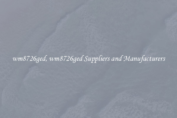 wm8726ged, wm8726ged Suppliers and Manufacturers