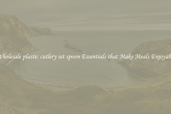Wholesale plastic cutlery set spoon Essentials that Make Meals Enjoyable